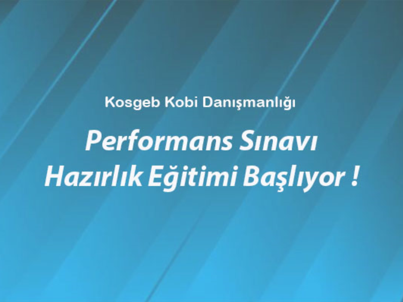 kobi danismanligi performans sinavi hazirlik egitimi basliyor kobi danismanligi performans sinavi hazirlik egitimi basliyor